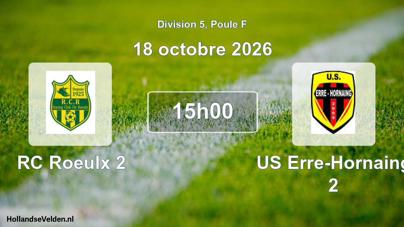 Match programmé: RC Roeulx 2 - US Erre-Hornaing 2 (18 octobre 2026)