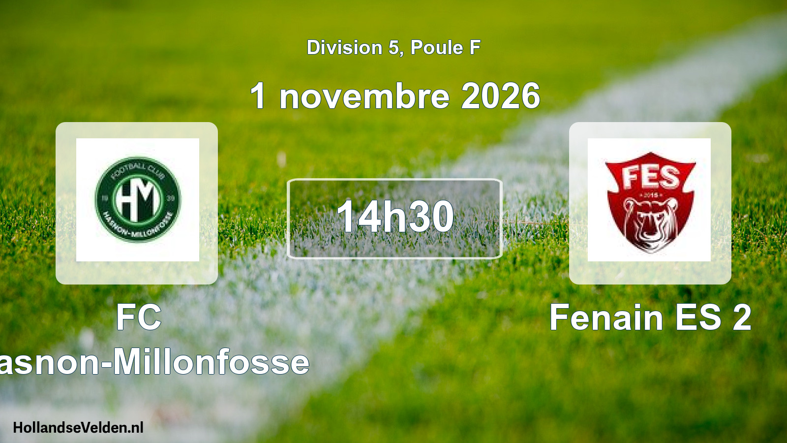 Match programmé: FC Hasnon-Millonfosse - Fenain ES 2 (1 novembre 2026)