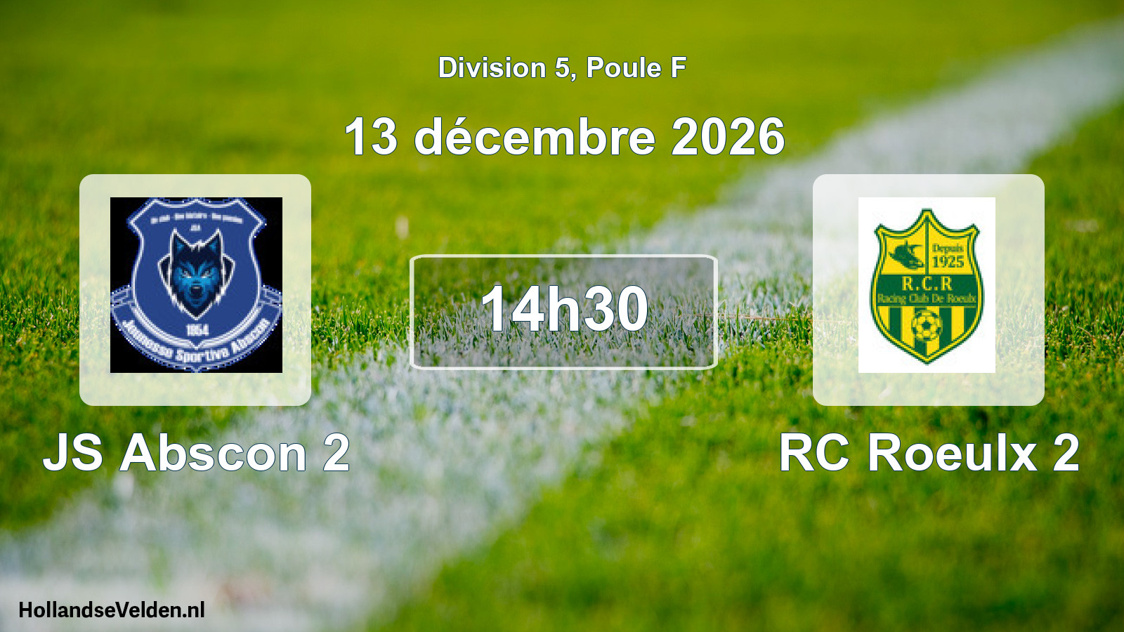 Match programmé: JS Abscon 2 - RC Roeulx 2 (13 décembre 2026)