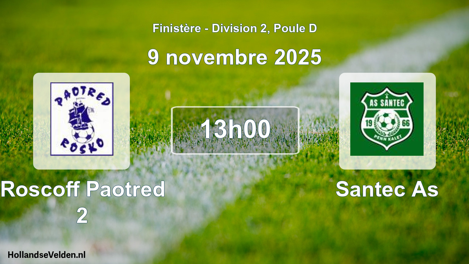 Geplande wedstrijd: Roscoff Paotred 2 - Santec As (9 november 2025)