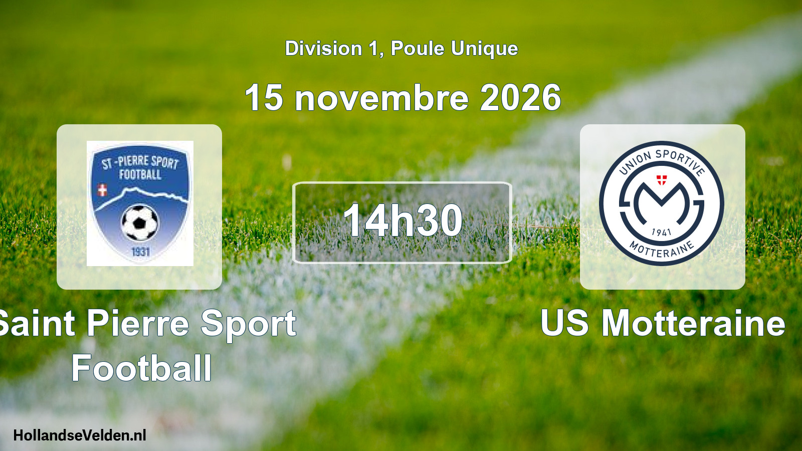 Geplande wedstrijd: Saint Pierre Sport Football - US Motteraine (15 november 2026)