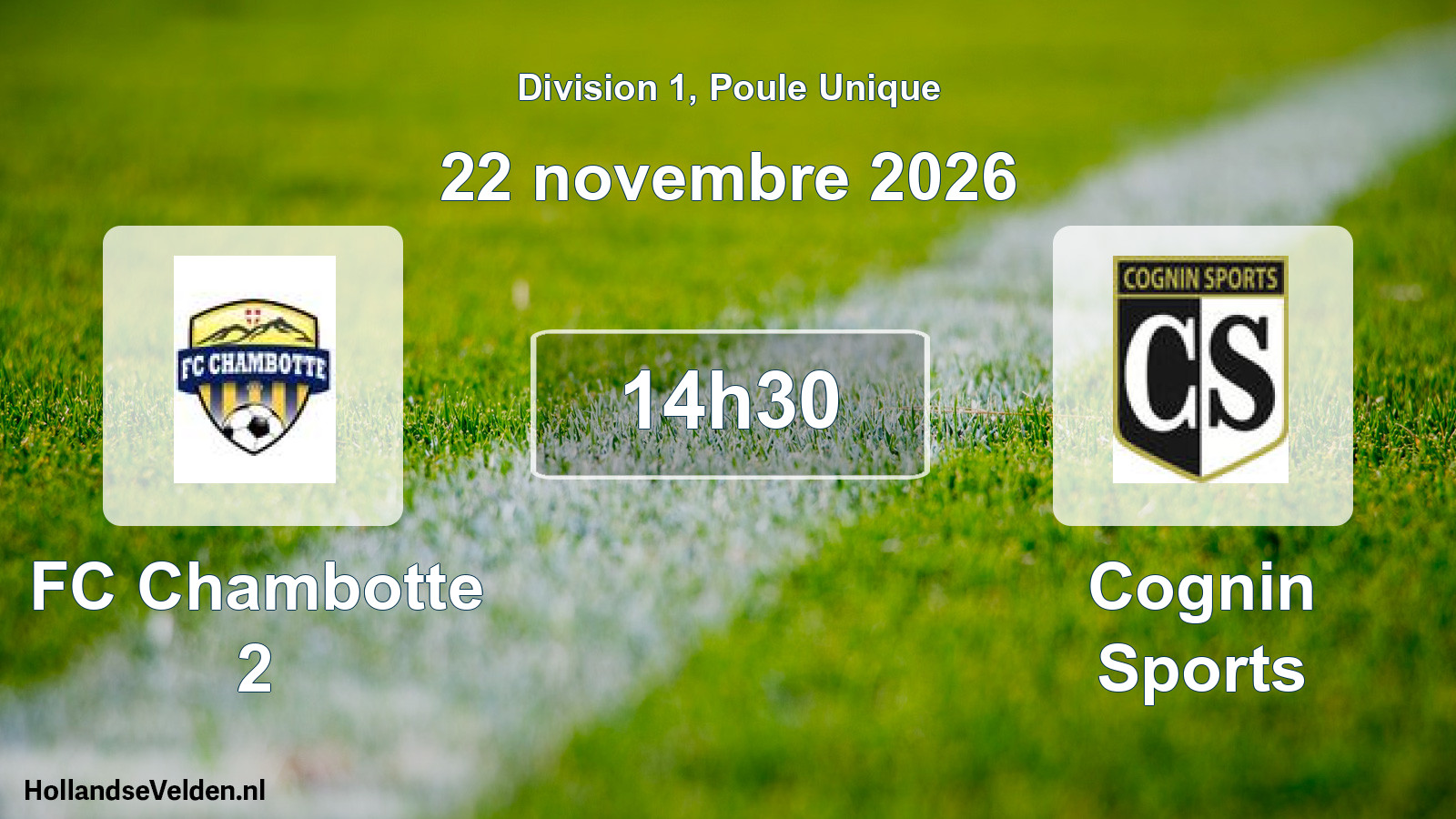 Scheduled Match: FC Chambotte 2 - Cognin Sports (22 November 2026)