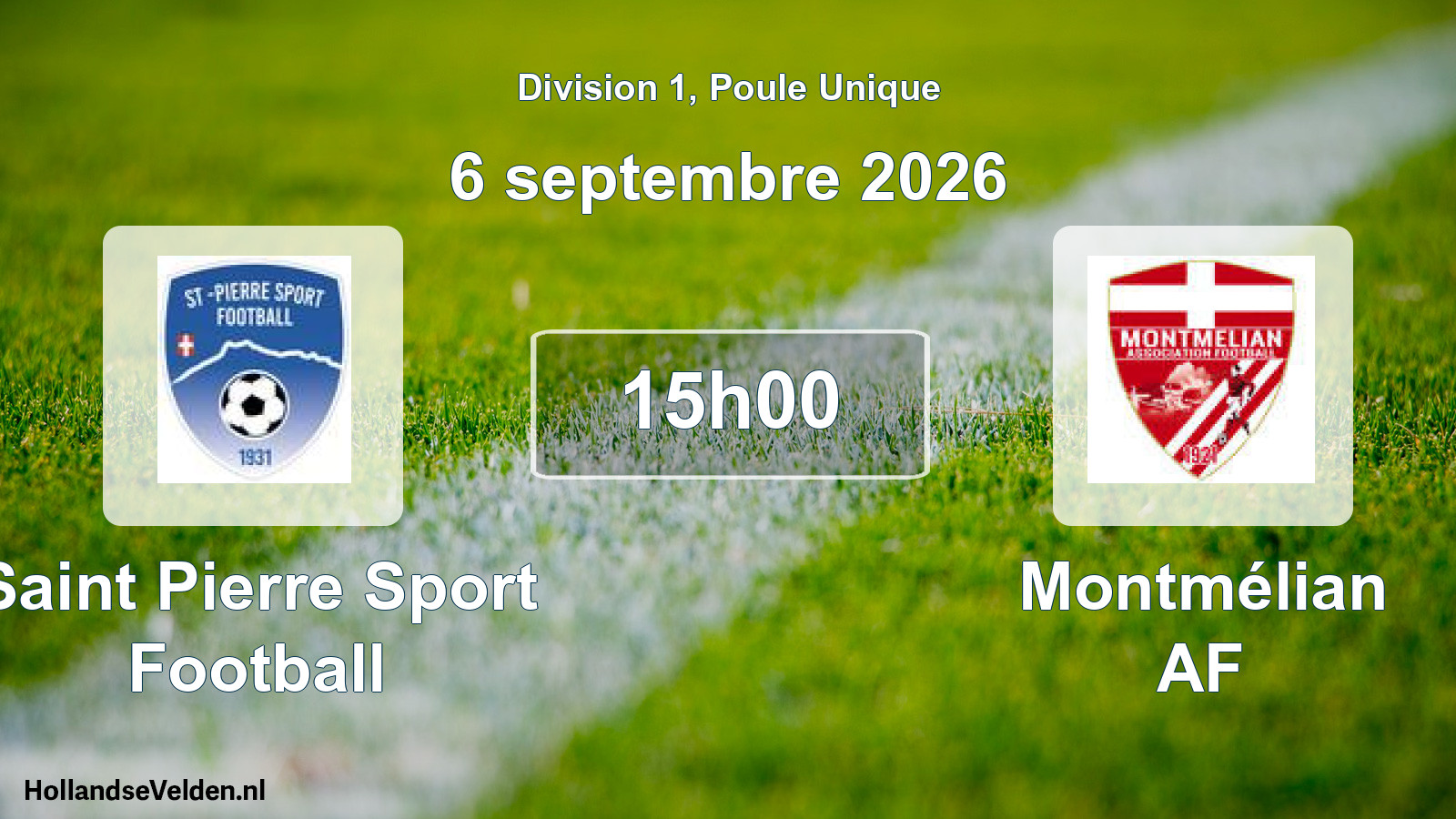 Scheduled Match: Saint Pierre Sport Football - Montmélian AF (6 September 2026)