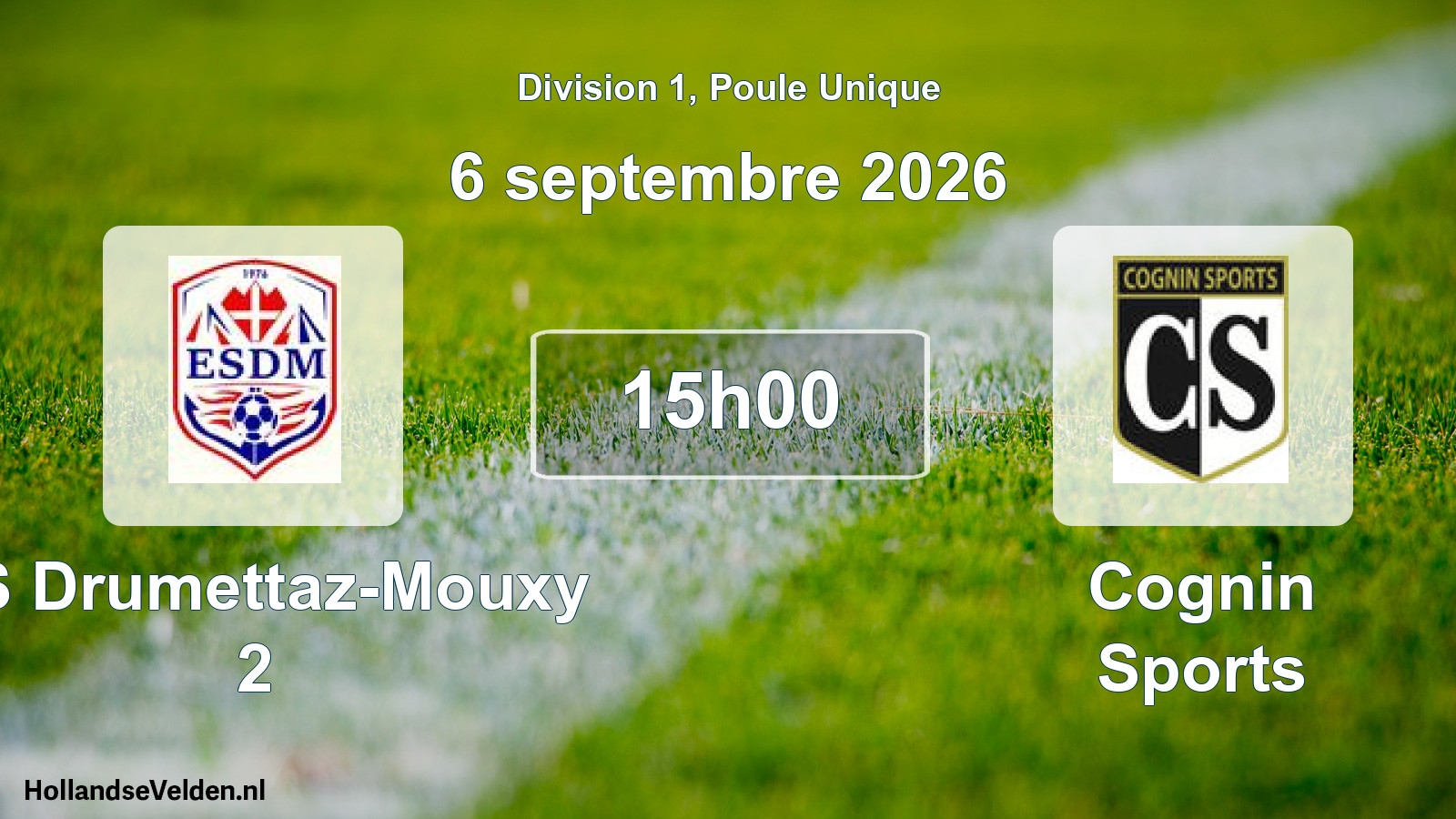 Scheduled Match: ES Drumettaz-Mouxy 2 - Cognin Sports (6 September 2026)