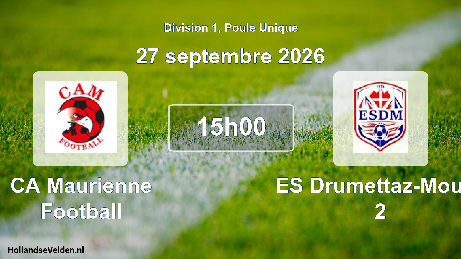 Geplande wedstrijd: CA Maurienne Football - ES Drumettaz-Mouxy 2 (27 september 2026)