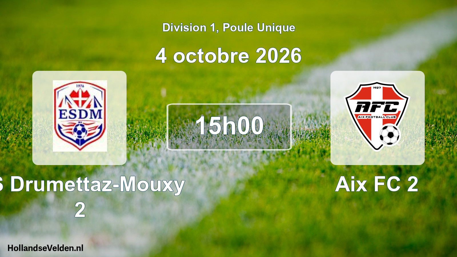 Match programmé: ES Drumettaz-Mouxy 2 - Aix FC 2 (4 octobre 2026)