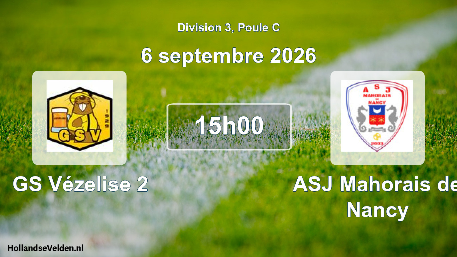Match programmé: GS Vézelise 2 - ASJ Mahorais de Nancy (6 septembre 2026)