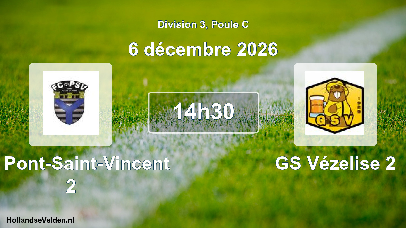 Scheduled Match: FC Pont-Saint-Vincent 2 - GS Vézelise 2 (6 December 2026)