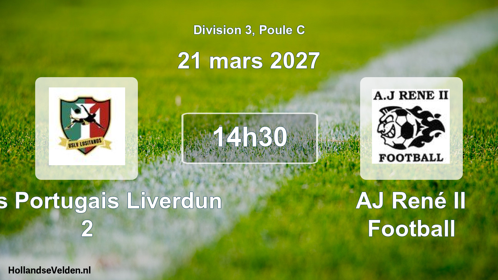 Match programmé: Amis Portugais Liverdun 2 - AJ René II Football (21 mars 2027)