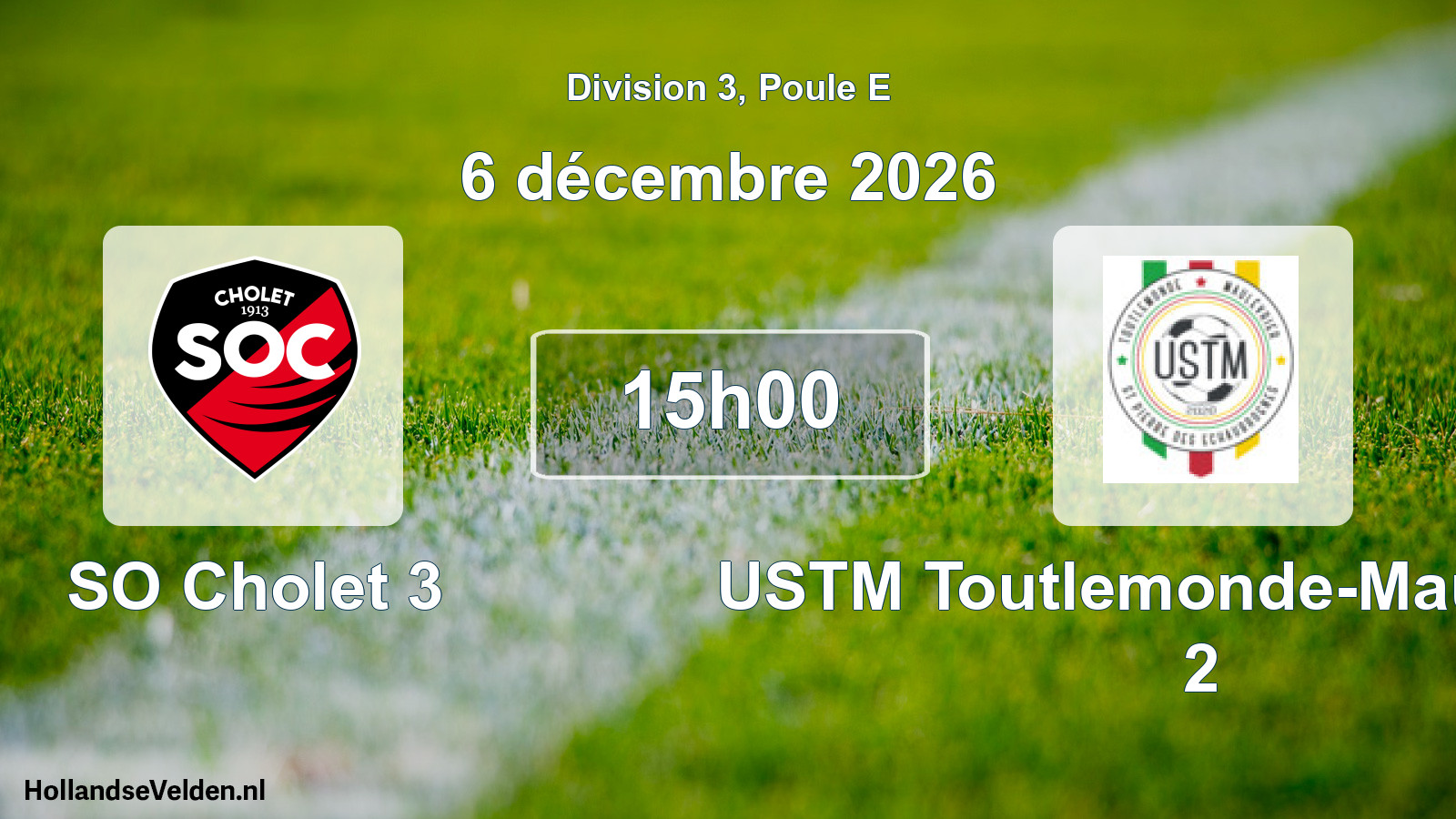 Scheduled Match: SO Cholet 3 - USTM Toutlemonde-Maulévrier 2 (6 December 2026)