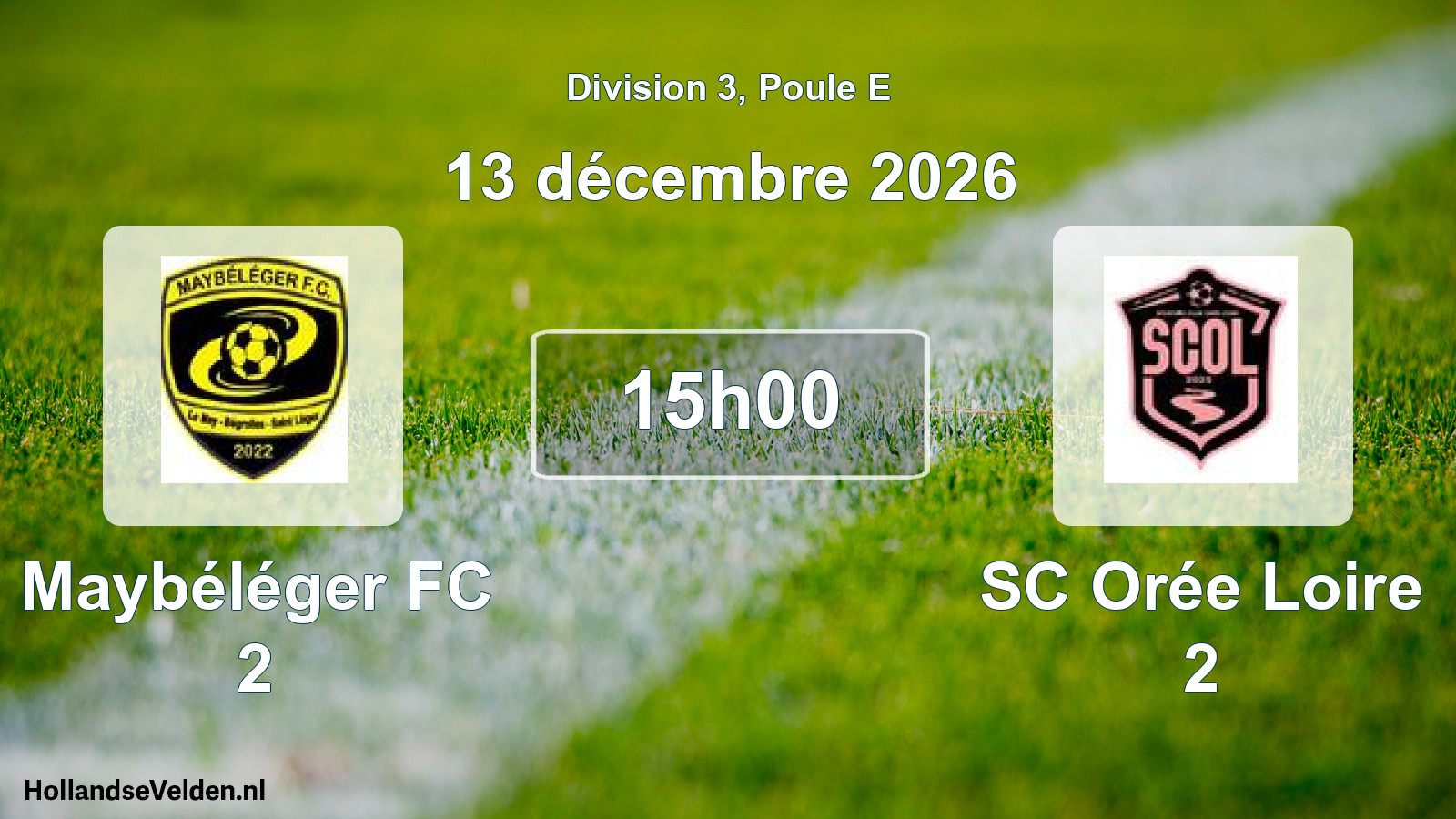Scheduled Match: Maybéléger FC 2 - SC Orée Loire 2 (13 December 2026)