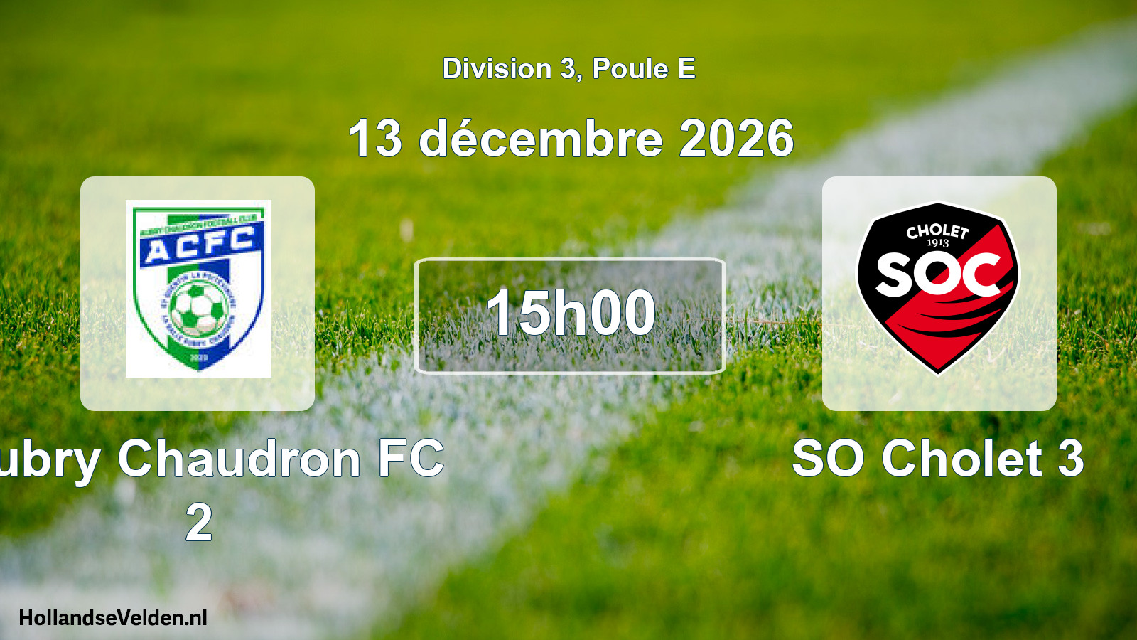 Match programmé: Aubry Chaudron FC 2 - SO Cholet 3 (13 décembre 2026)