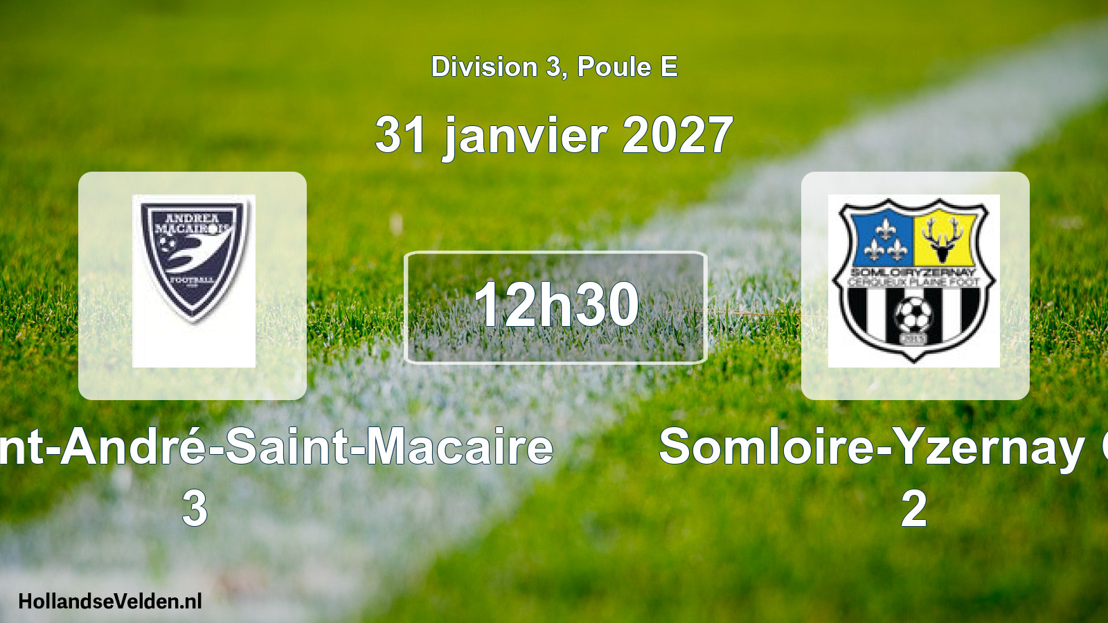 Scheduled Match: FC Saint-André-Saint-Macaire 3 - Somloire-Yzernay CP 2 (31 January 2027)