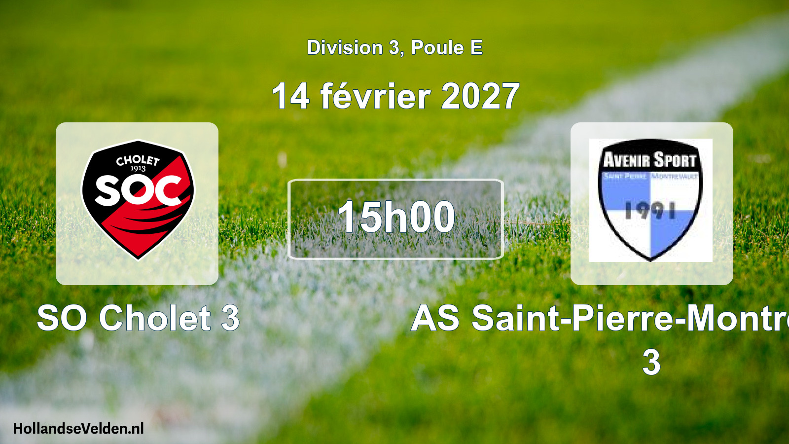 Scheduled Match: SO Cholet 3 - AS Saint-Pierre-Montrevault 3 (14 February 2027)