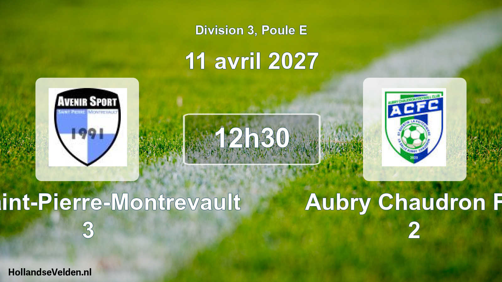 Scheduled Match: AS Saint-Pierre-Montrevault 3 - Aubry Chaudron FC 2 (11 April 2027)