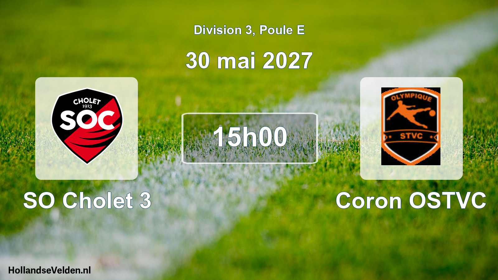 Scheduled Match: SO Cholet 3 - Coron OSTVC (30 May 2027)
