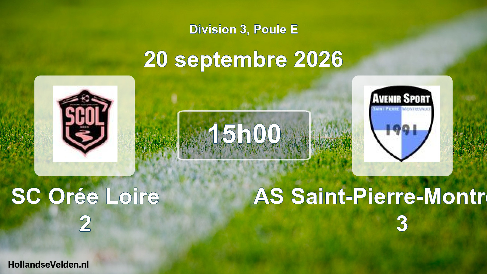 Scheduled Match: SC Orée Loire 2 - AS Saint-Pierre-Montrevault 3 (20 September 2026)
