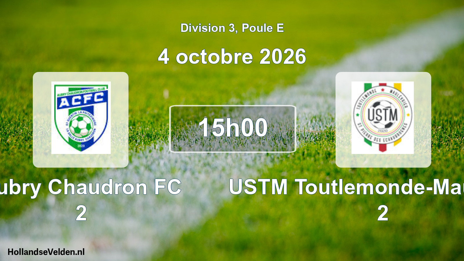 Scheduled Match: Aubry Chaudron FC 2 - USTM Toutlemonde-Maulévrier 2 (4 October 2026)