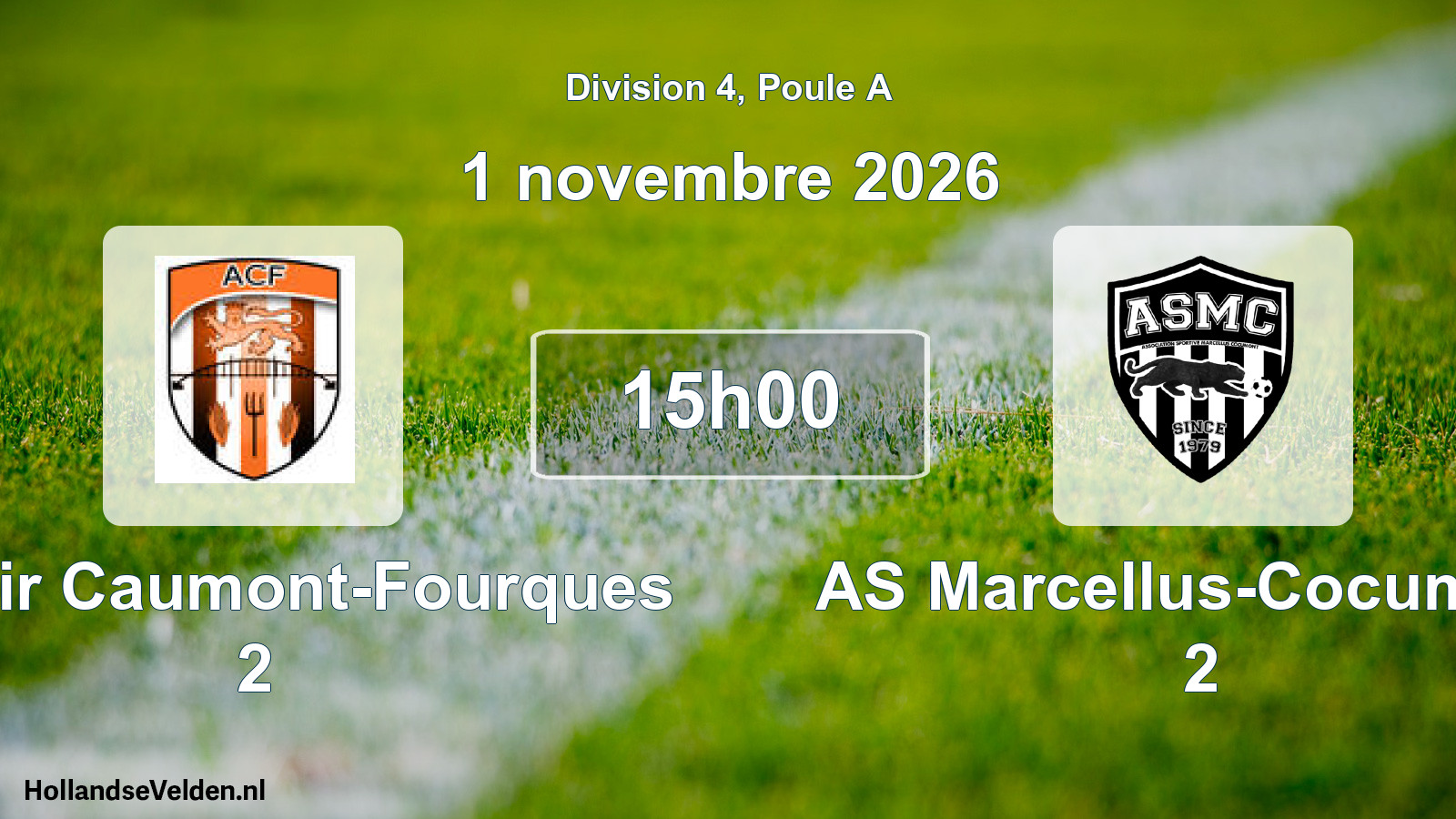 Scheduled Match: Avenir Caumont-Fourques 2 - AS Marcellus-Cocumont 2 (1 November 2026)