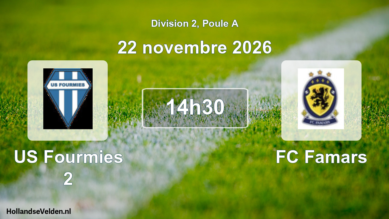 Match programmé: US Fourmies 2 - FC Famars (22 novembre 2026)