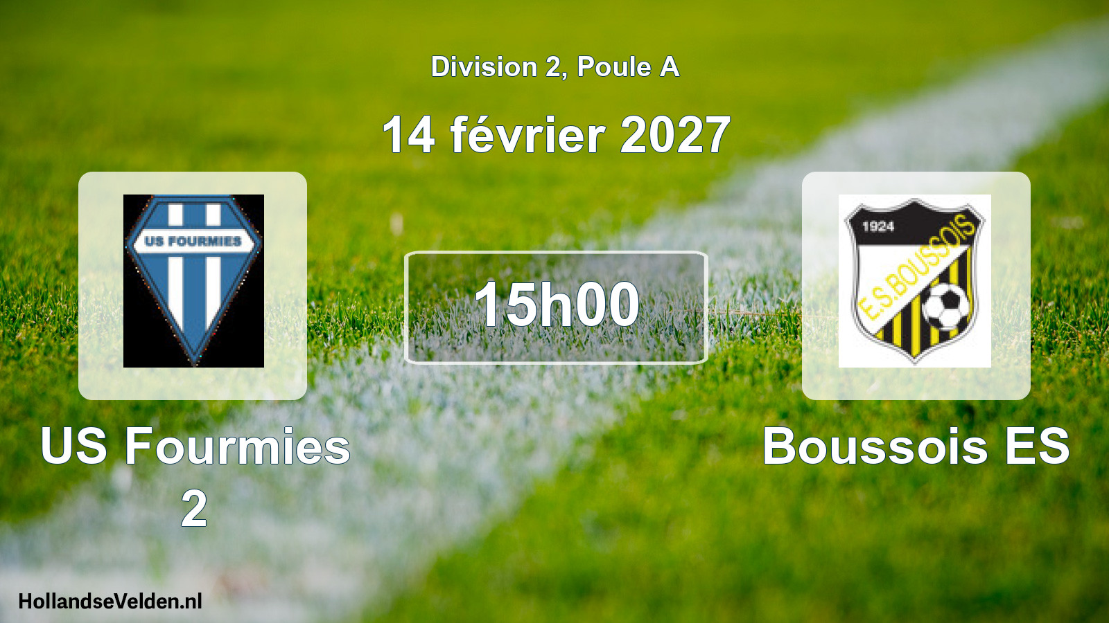 Scheduled Match: US Fourmies 2 - Boussois ES (14 February 2027)