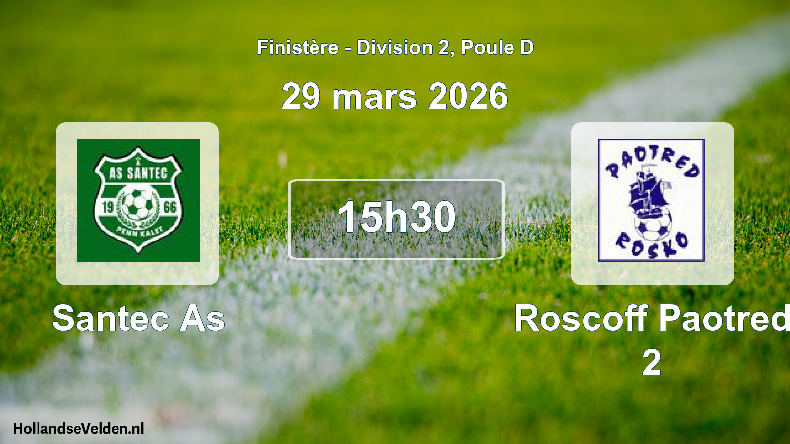 Geplande wedstrijd: Santec As - Roscoff Paotred 2 (29 mars 2026)