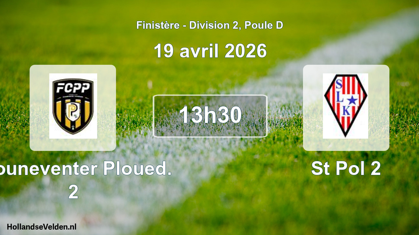 Scheduled Match: Plouneventer Ploued. 2 - St Pol 2 (19 April 2026)