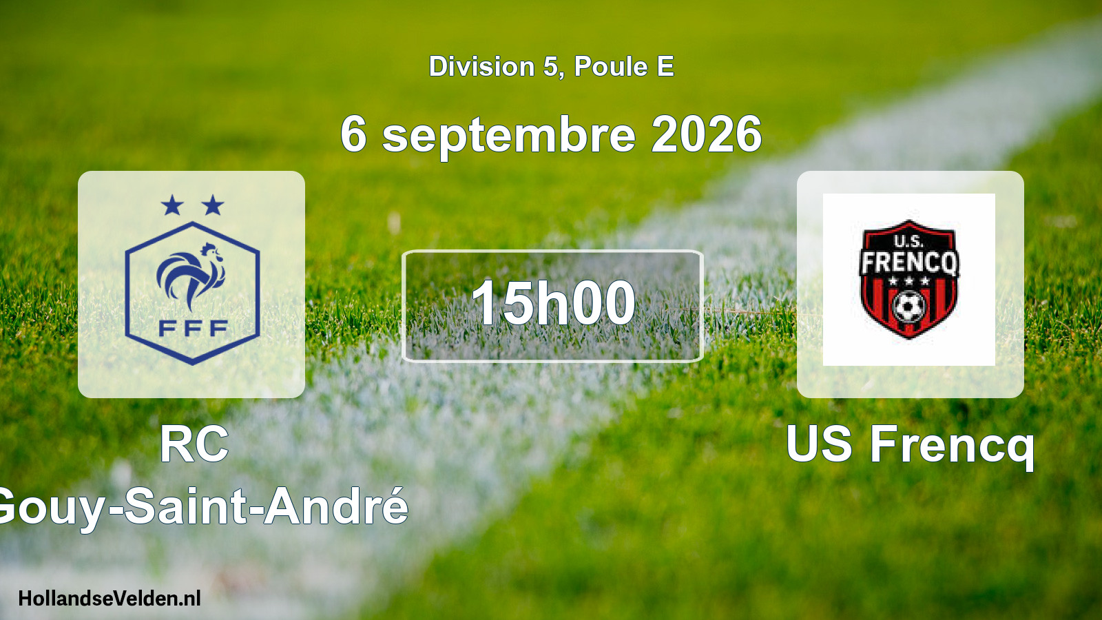 Scheduled Match: RC Gouy-Saint-André - US Frencq (6 September 2026)