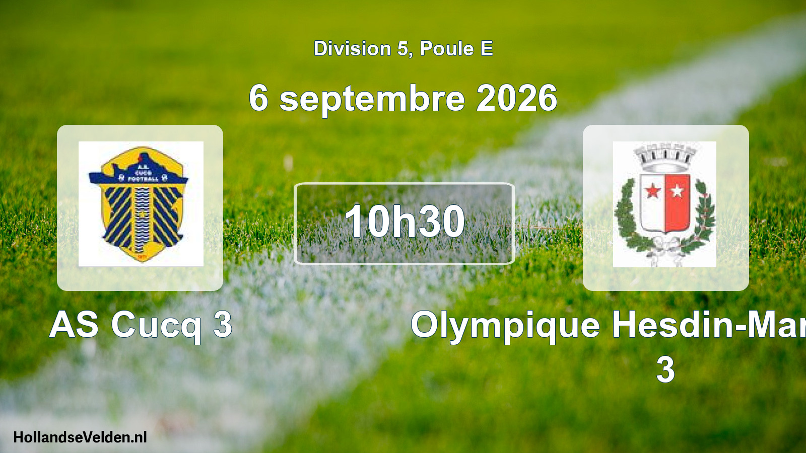 Scheduled Match: AS Cucq 3 - Olympique Hesdin-Marconne 3 (6 September 2026)