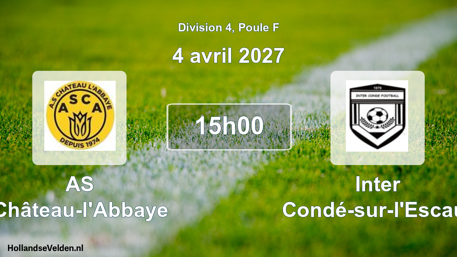 Match programmé: AS Château-l'Abbaye - Inter Condé-sur-l'Escaut (4 avril 2027)