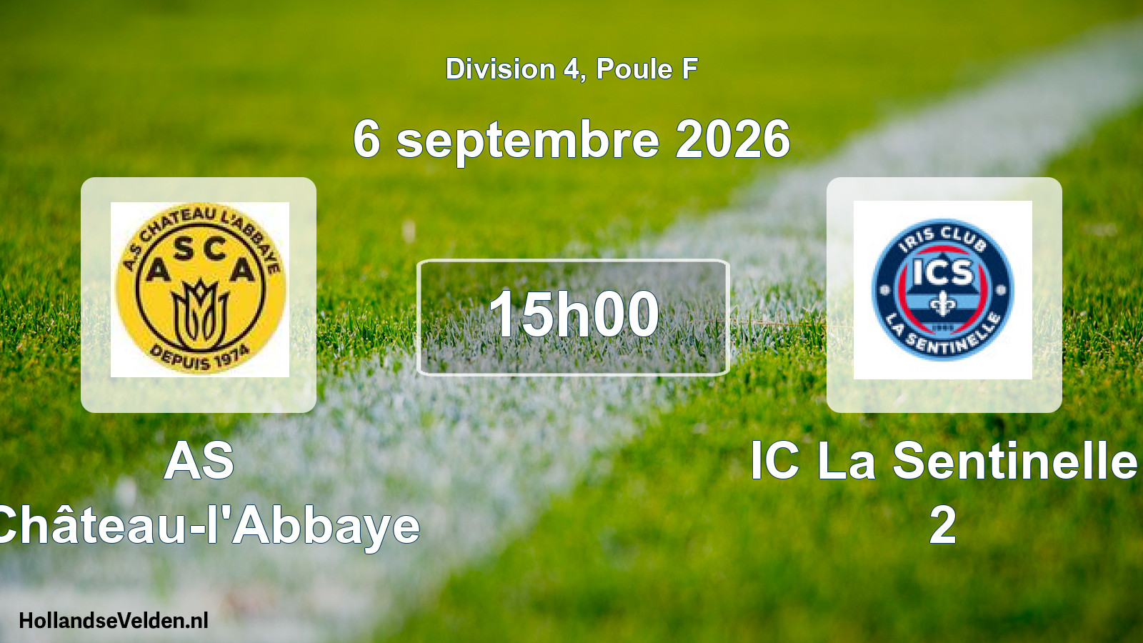 Match programmé: AS Château-l'Abbaye - IC La Sentinelle 2 (6 septembre 2026)