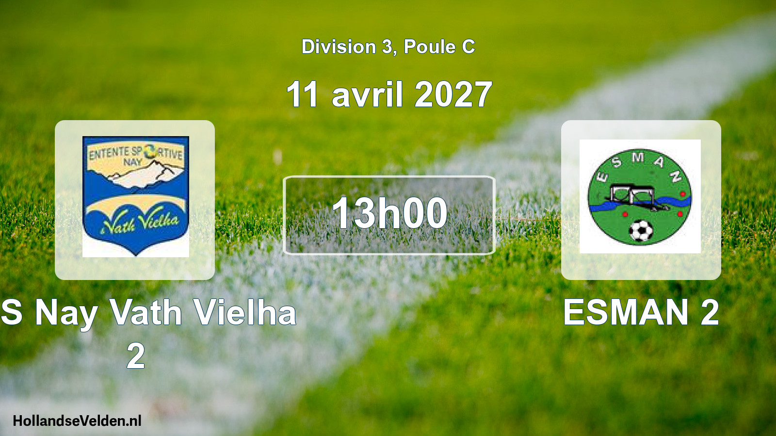 Scheduled Match: ES Nay Vath Vielha 2 - ESMAN 2 (11 April 2027)