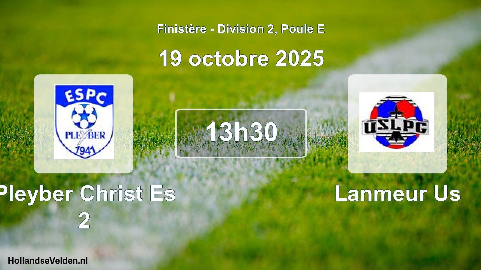 Scheduled Match: Pleyber Christ Es 2 - Lanmeur Us (19 October 2025)