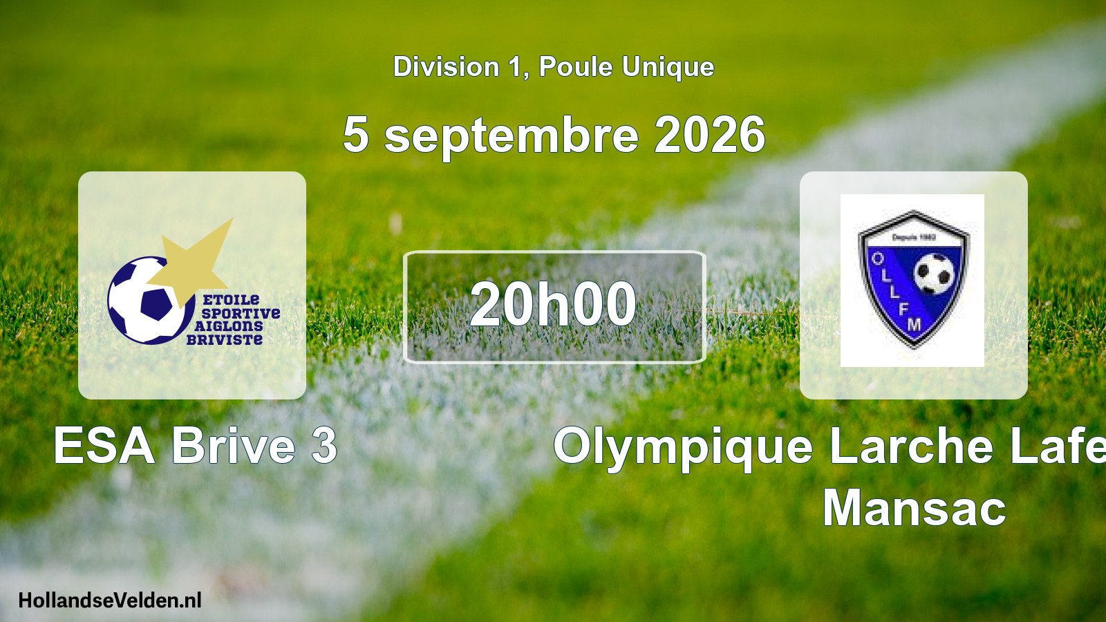 Scheduled Match: ESA Brive 3 - Olympique Larche Lafeuillade Mansac (5 September 2026)