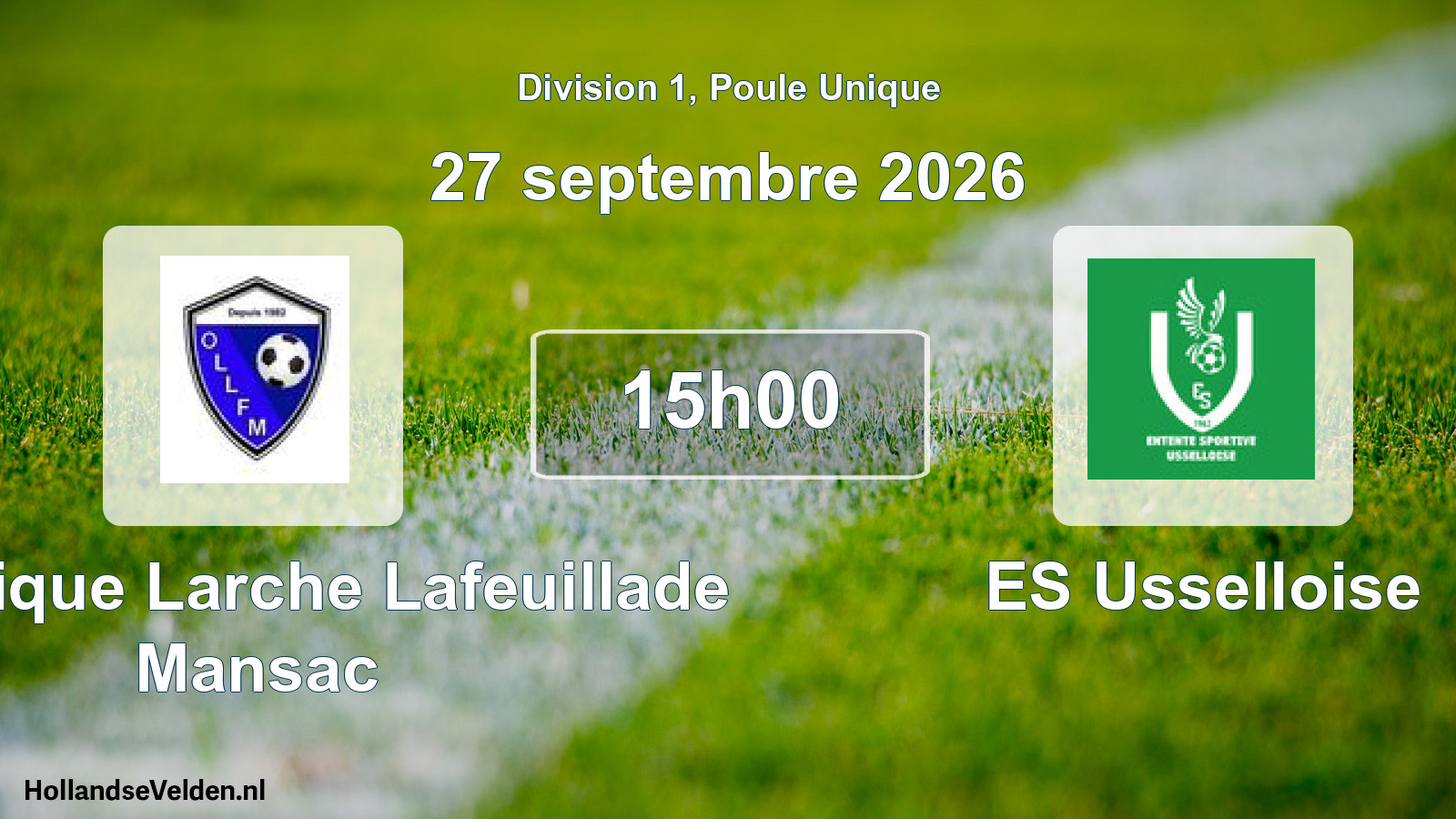 Scheduled Match: Olympique Larche Lafeuillade Mansac - ES Usselloise (27 September 2026)