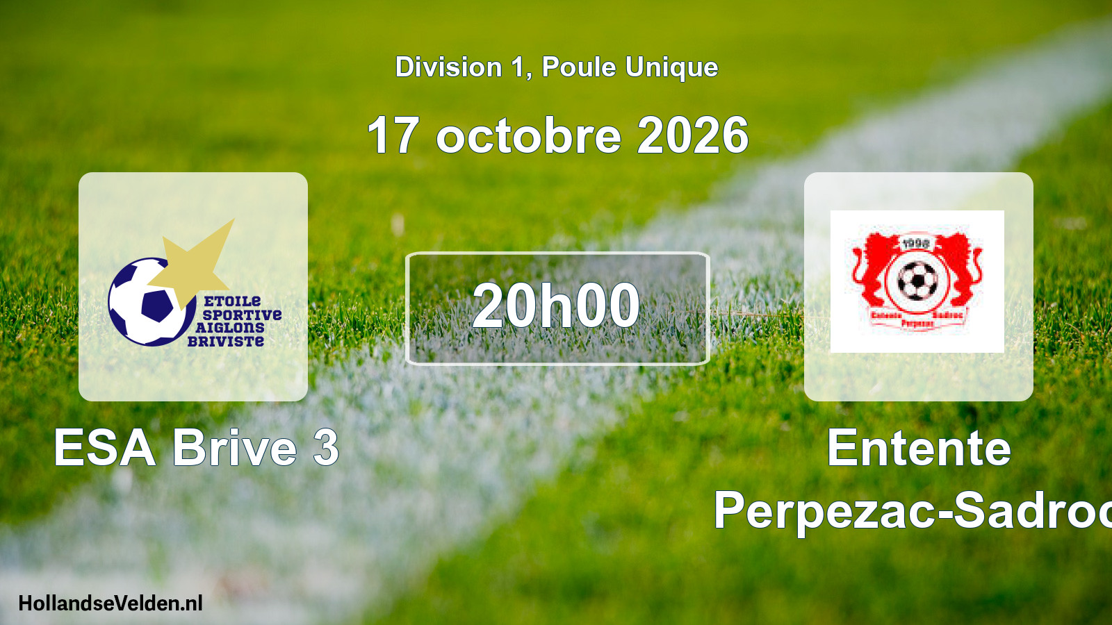 Scheduled Match: ESA Brive 3 - Entente Perpezac-Sadroc (17 October 2026)