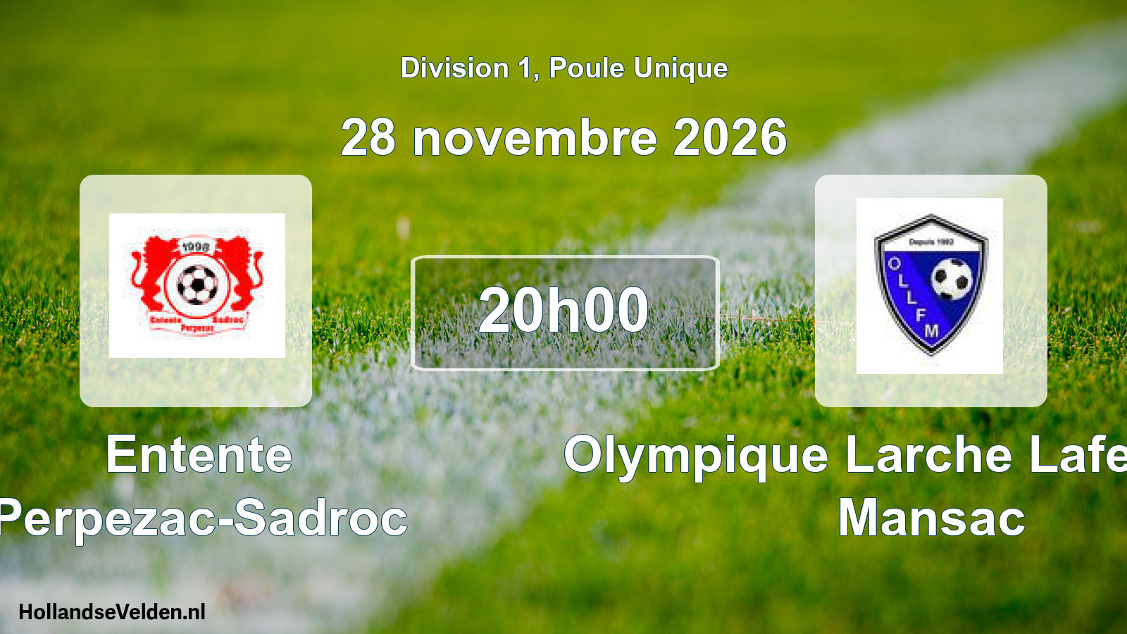 Scheduled Match: Entente Perpezac-Sadroc - Olympique Larche Lafeuillade Mansac (28 November 2026)