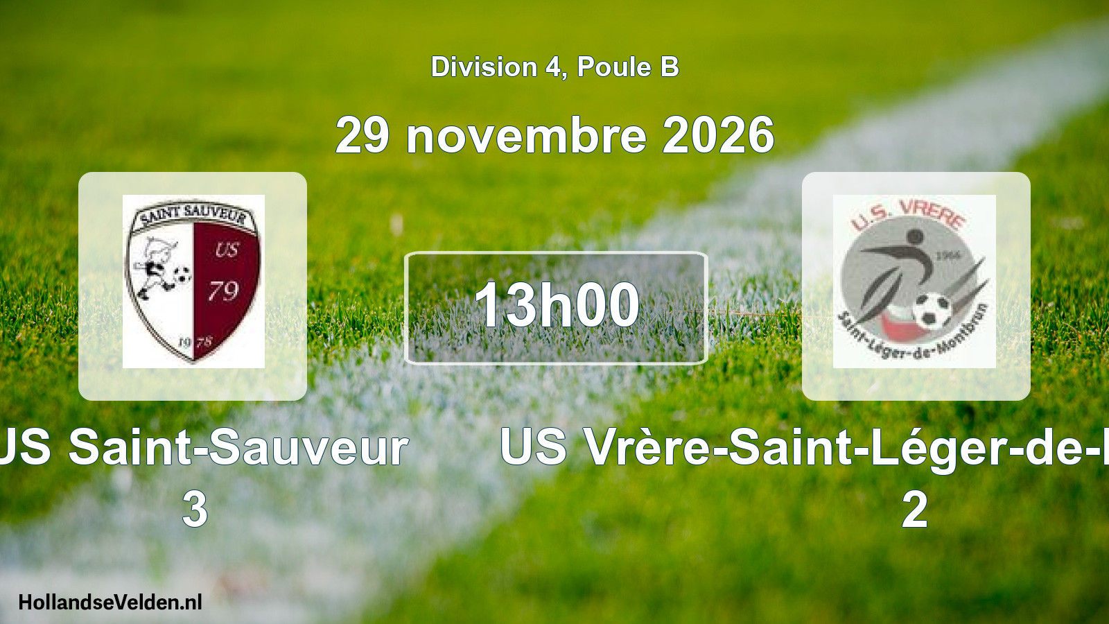 Match programmé: US Saint-Sauveur 3 - US Vrère-Saint-Léger-de-Montbrun 2 (29 novembre 2026)