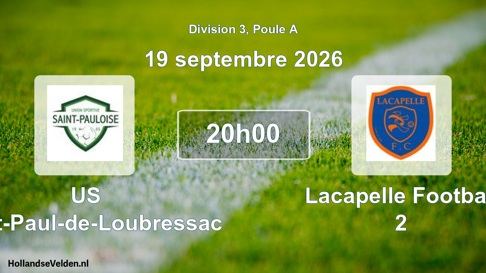 Match programmé: US Saint-Paul-de-Loubressac - Lacapelle Football 2 (19 septembre 2026)