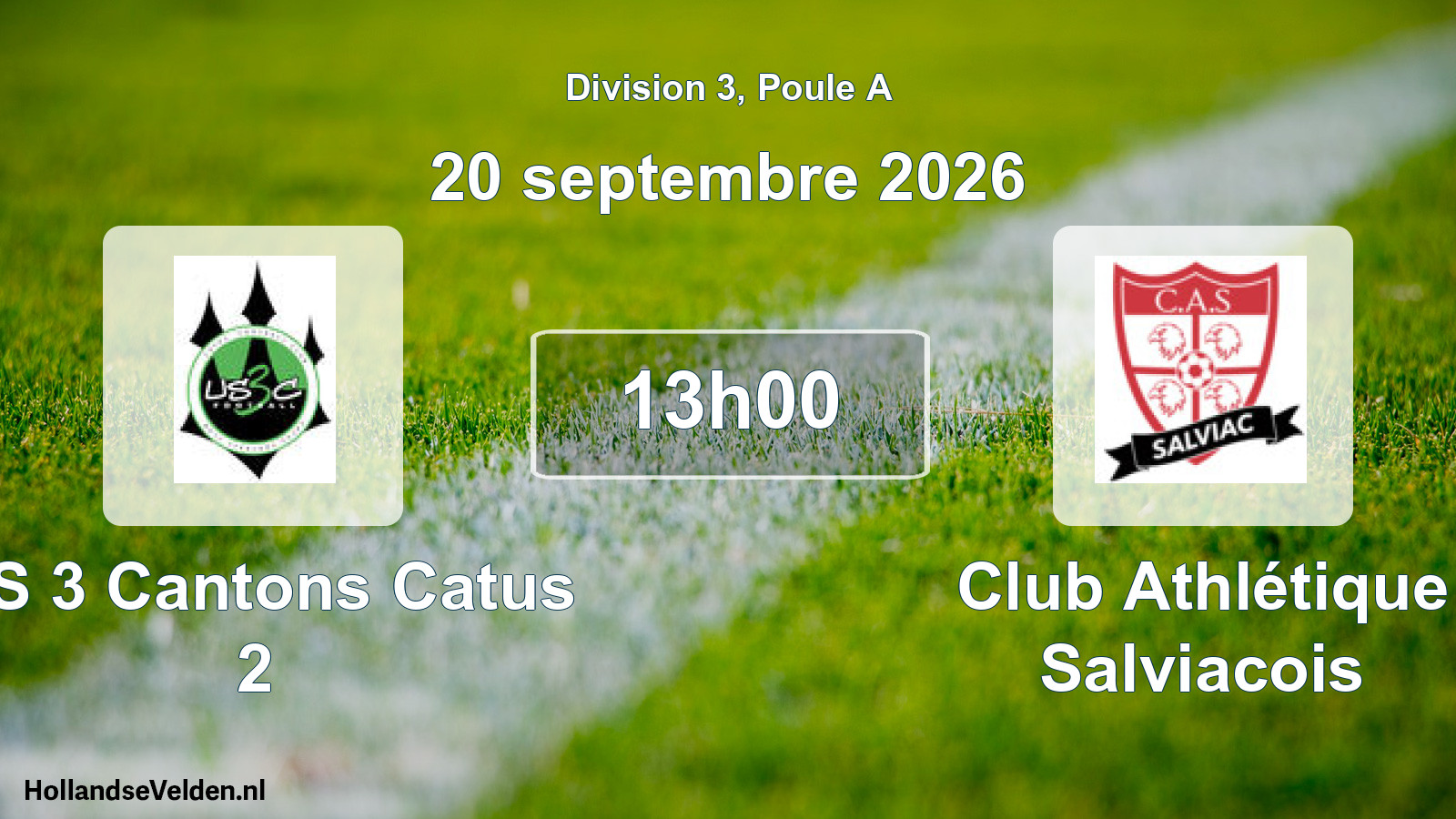 Match programmé: US 3 Cantons Catus 2 - Club Athlétique Salviacois (20 septembre 2026)