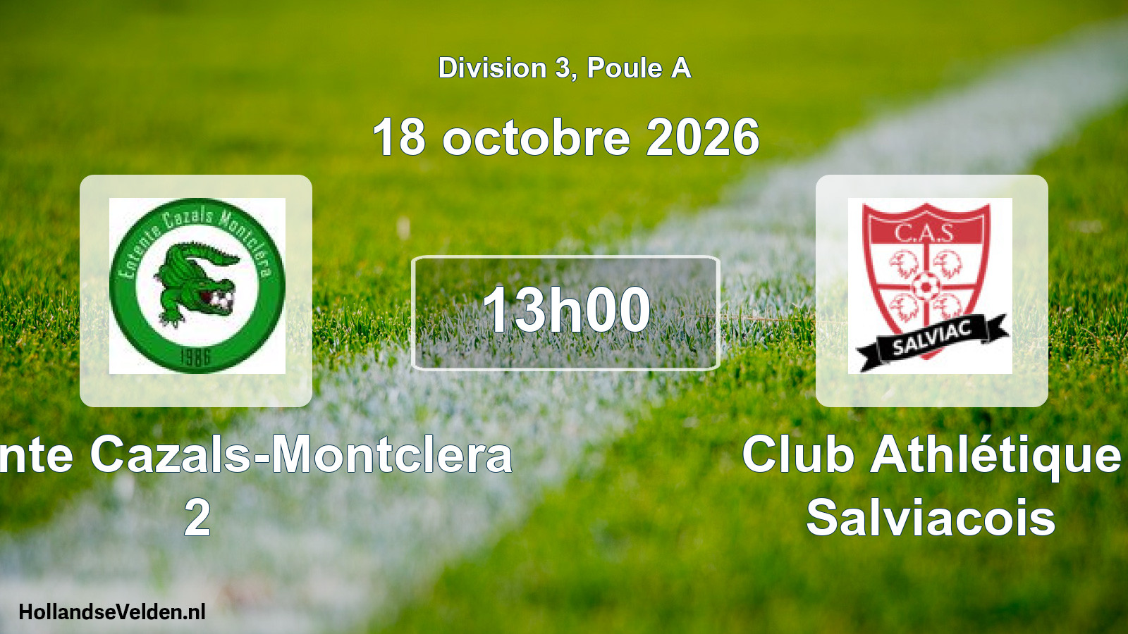 Match programmé: Entente Cazals-Montclera 2 - Club Athlétique Salviacois (18 octobre 2026)