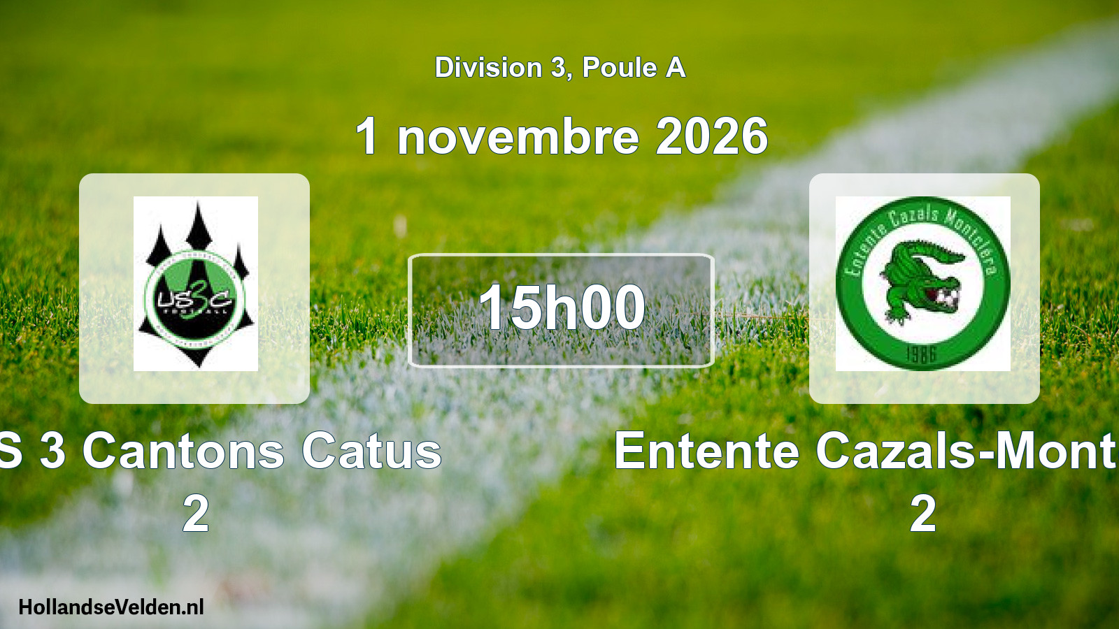 Match programmé: US 3 Cantons Catus 2 - Entente Cazals-Montclera 2 (1 novembre 2026)