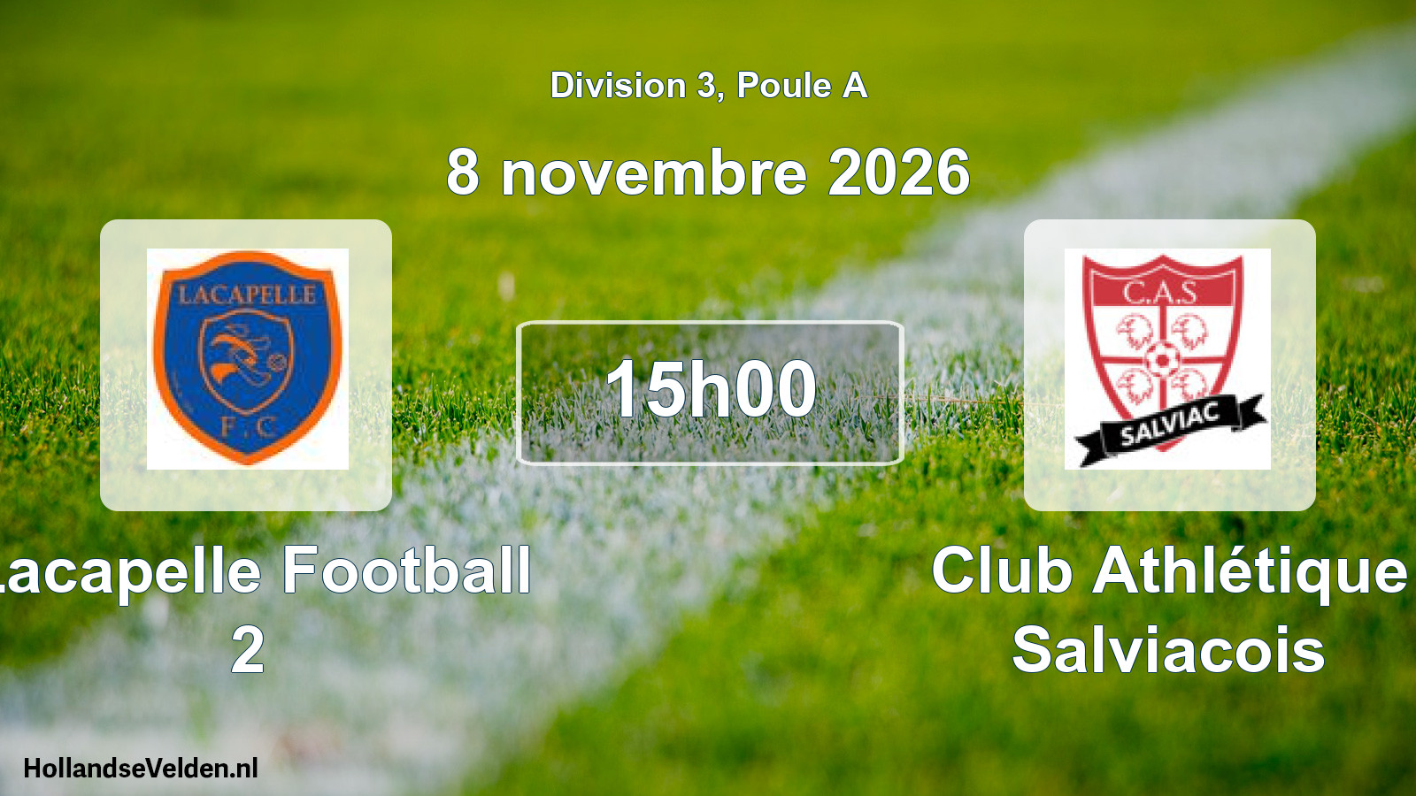 Match programmé: Lacapelle Football 2 - Club Athlétique Salviacois (8 novembre 2026)