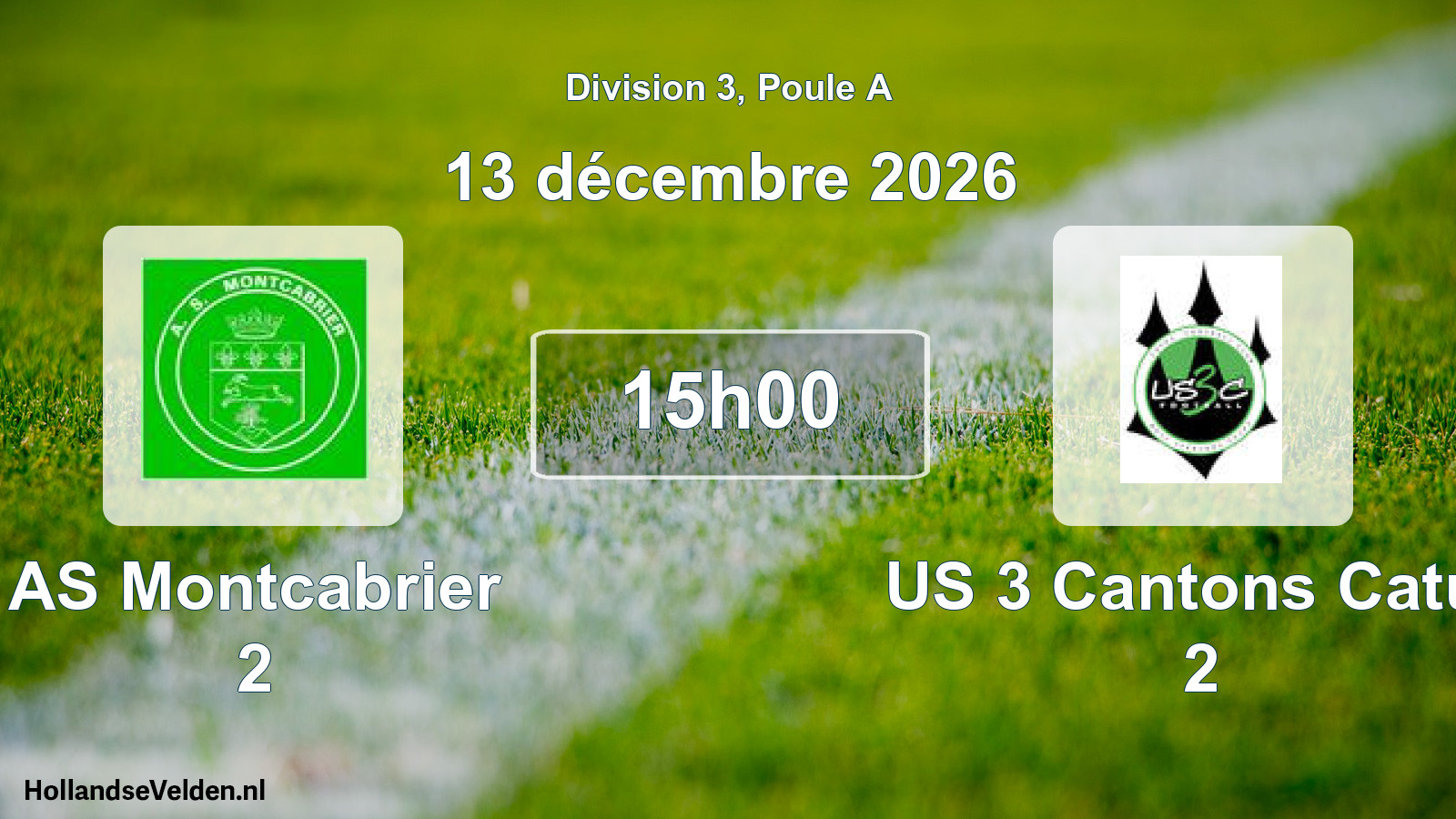 Geplande wedstrijd: AS Montcabrier 2 - US 3 Cantons Catus 2 (13 december 2026)