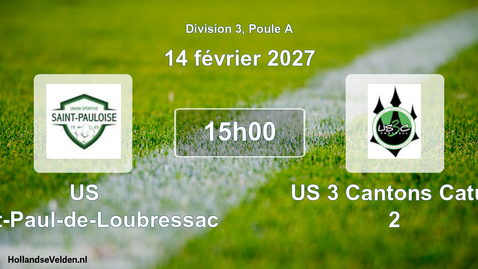 Match programmé: US Saint-Paul-de-Loubressac - US 3 Cantons Catus 2 (14 février 2027)