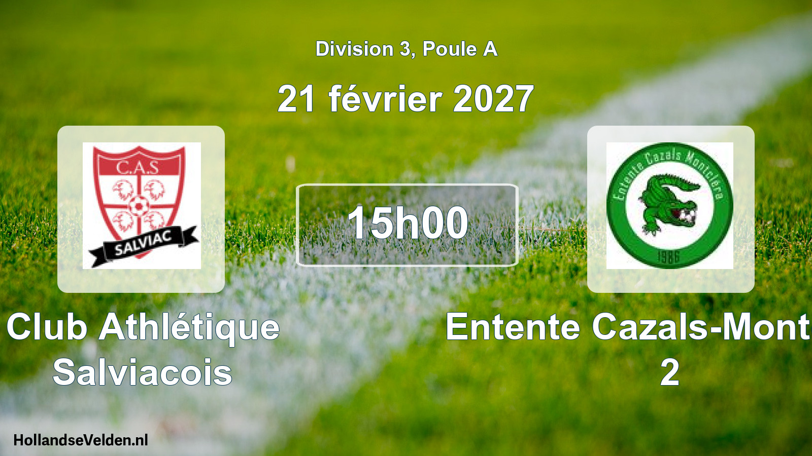 Match programmé: Club Athlétique Salviacois - Entente Cazals-Montclera 2 (21 février 2027)
