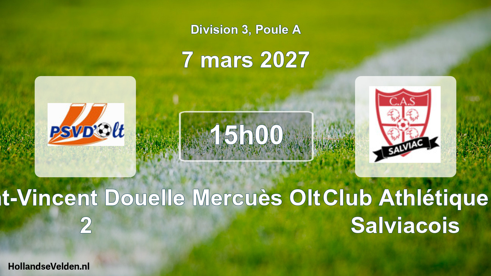 Match programmé: Pradines Saint-Vincent Douelle Mercuès Olt 2 - Club Athlétique Salviacois (7 mars 2027)