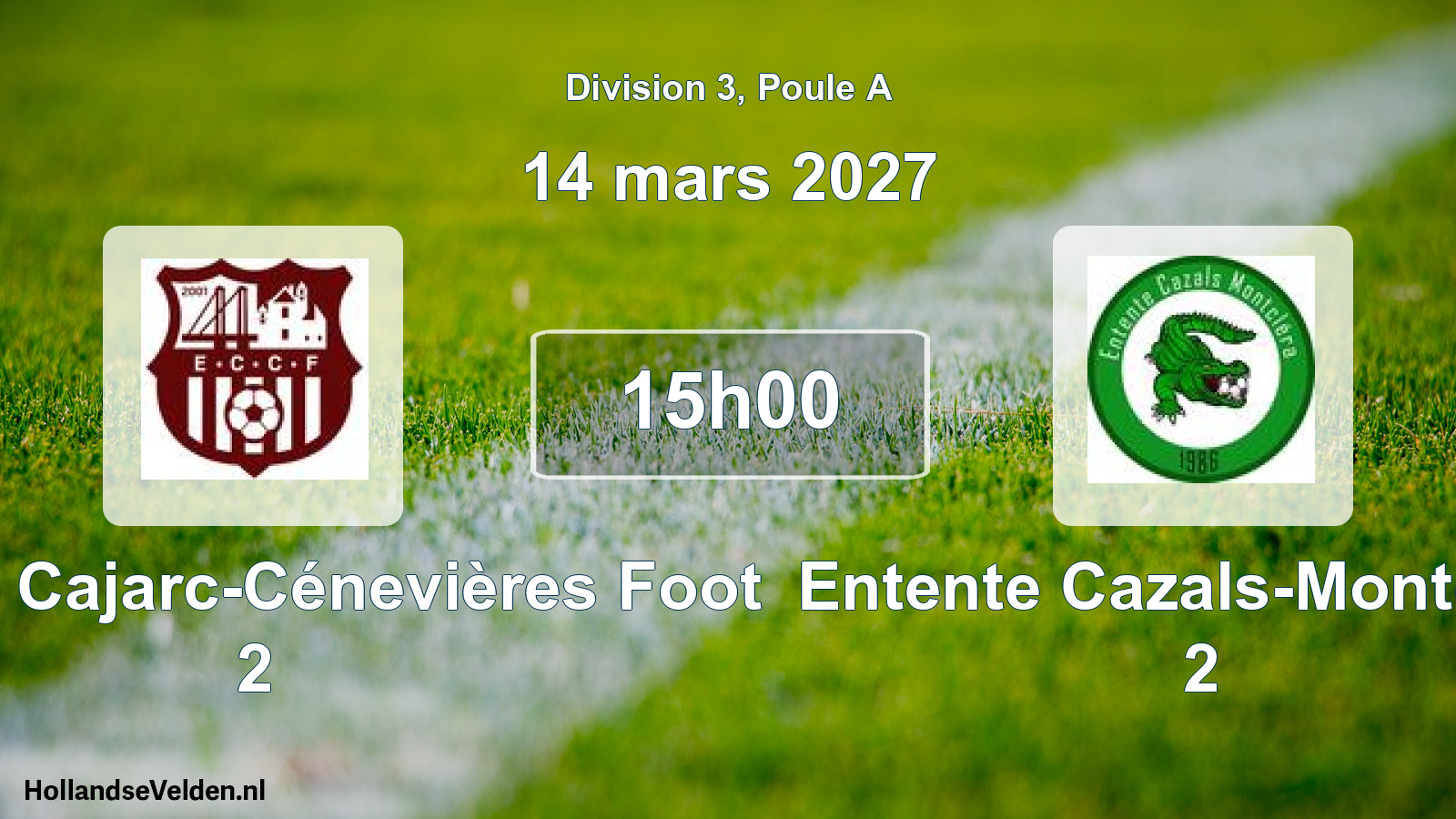 Match programmé: Entente Cajarc-Cénevières Foot 2 - Entente Cazals-Montclera 2 (14 mars 2027)