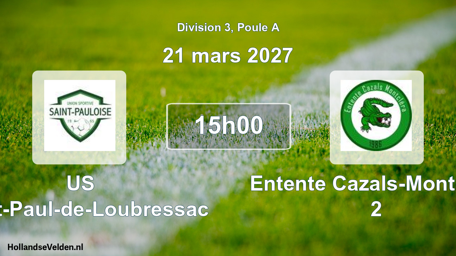Match programmé: US Saint-Paul-de-Loubressac - Entente Cazals-Montclera 2 (21 mars 2027)