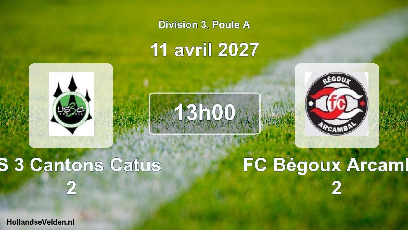 Match programmé: US 3 Cantons Catus 2 - FC Bégoux Arcambal 2 (11 avril 2027)
